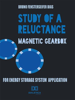 cover image of Study of a reluctance magnetic gearbox for energy storage system application